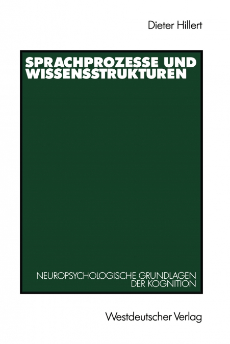 Sprachprozesse und Wissensstrukturen