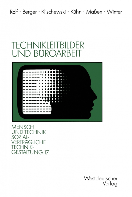 Technikleitbilder und Büroarbeit