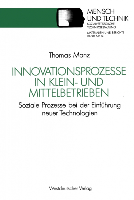 Innovationsprozesse in Klein- Und Mittelbetrieben