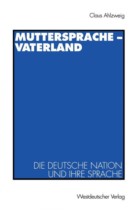 Muttersprache - Vaterland