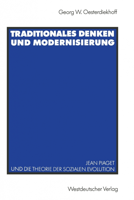 Traditionales Denken Und Modernisierung
