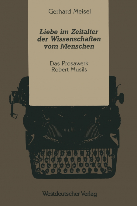 Liebe Im Zeitalter Der Wissenschaften Vom Menschen