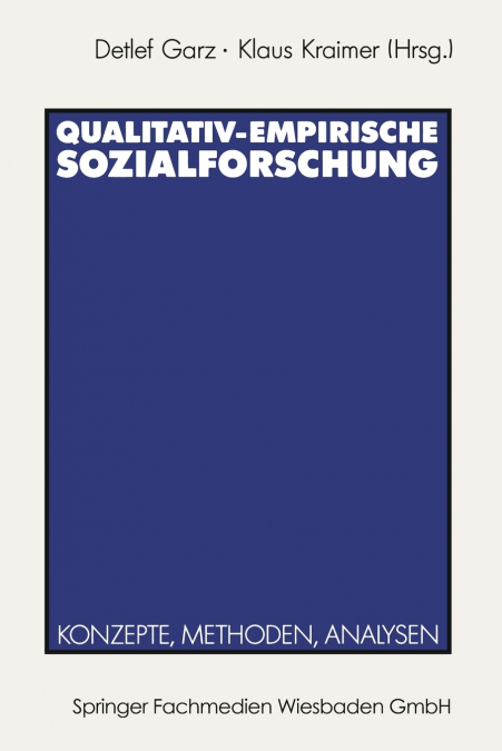 Qualitativ-Empirische Sozialforschung