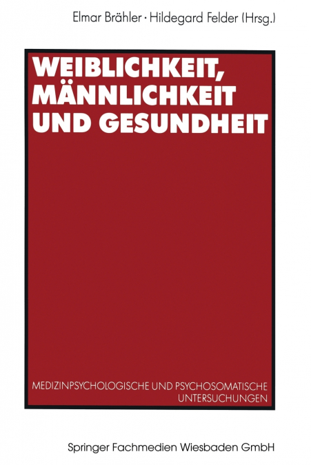 Weiblichkeit, Männlichkeit und Gesundheit