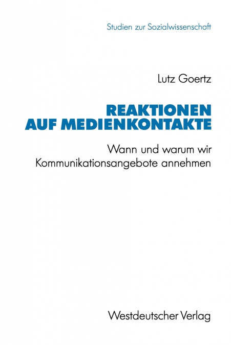 Reaktionen auf Medienkontakte