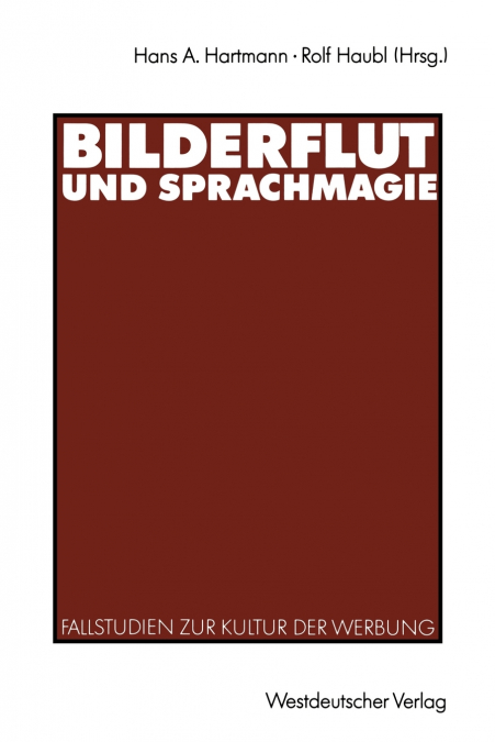 Bilderflut Und Sprachmagie