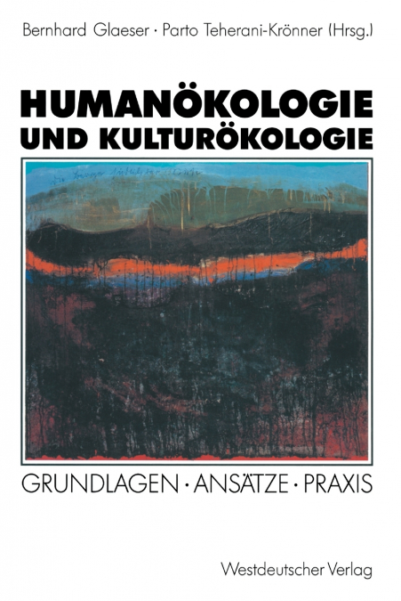 Humanökologie und Kulturökologie