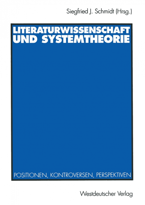 Literaturwissenschaft und Systemtheorie