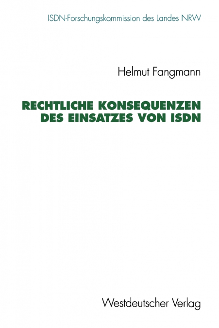 Rechtliche Konsequenzen Des Einsatzes Von ISDN