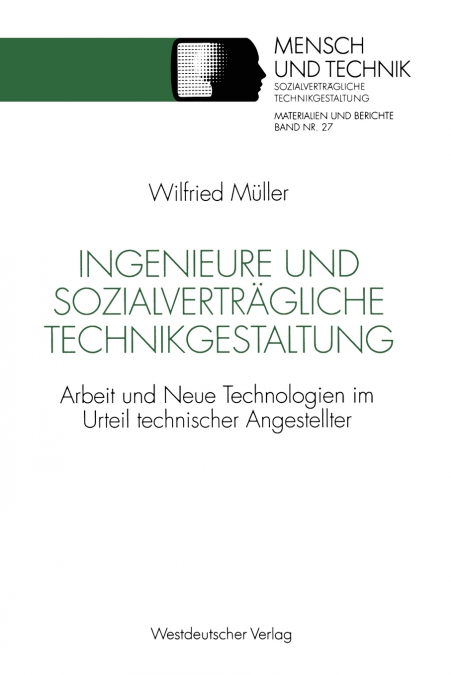 Ingenieure und sozialverträgliche Technikgestaltung