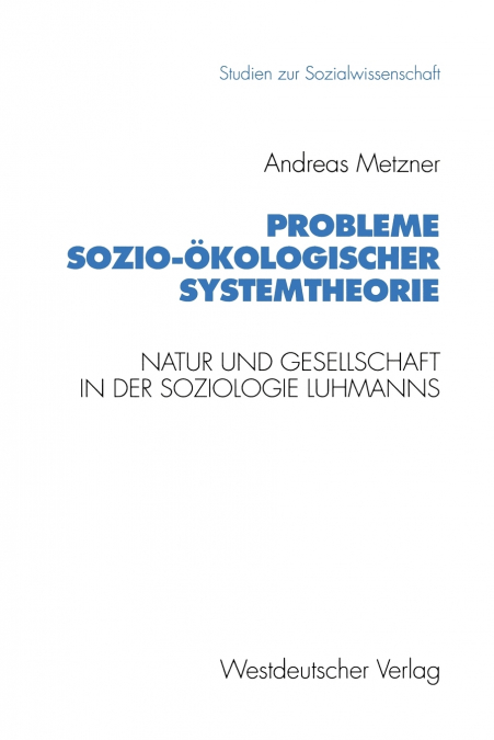 Probleme sozio-ökologischer Systemtheorie