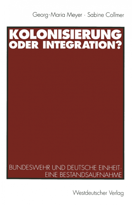 Kolonisierung oder Integration?