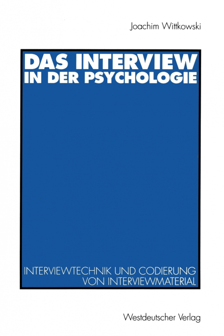 Das Interview in der Psychologie