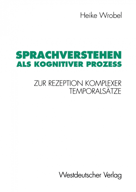 Sprachverstehen als kognitiver Prozeß