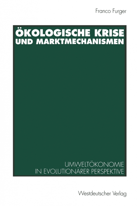 Ökologische Krise und Marktmechanismen