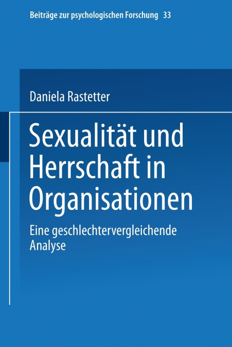 Sexualität und Herrschaft in Organisationen