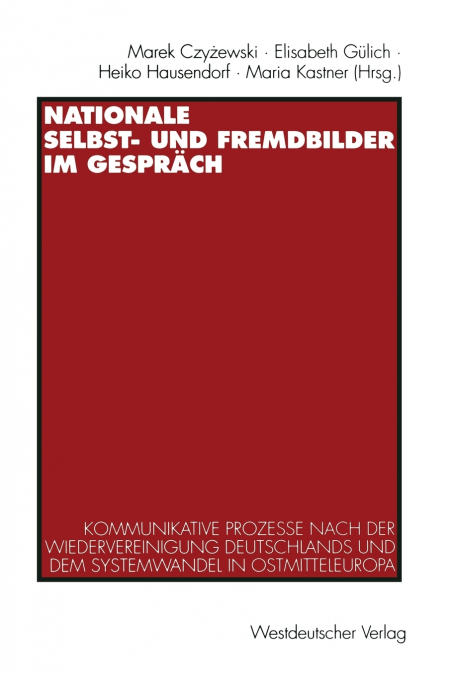 Nationale Selbst- und Fremdbilder im Gespräch