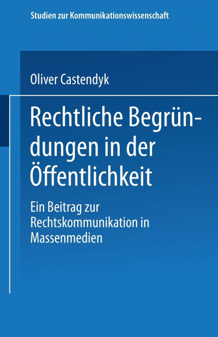 Rechtliche Begrundungen in Der Offentlichkeit