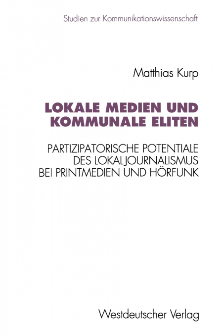Lokale Medien und kommunale Eliten