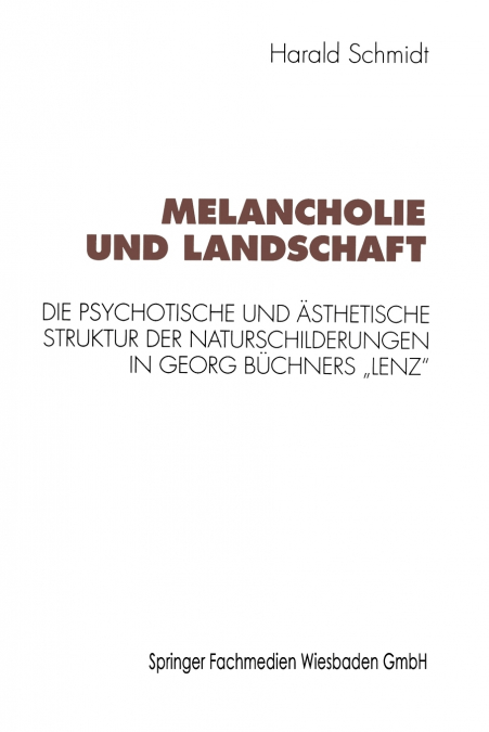 Melancholie und Landschaft