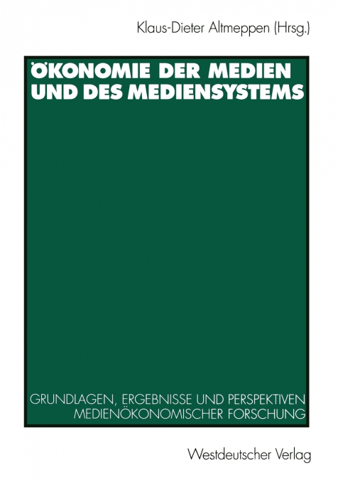 Ökonomie der Medien und des Mediensystems