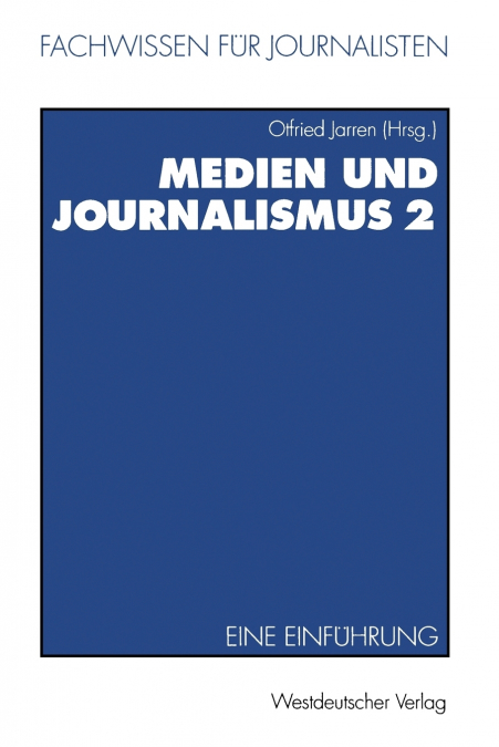 Medien und Journalismus