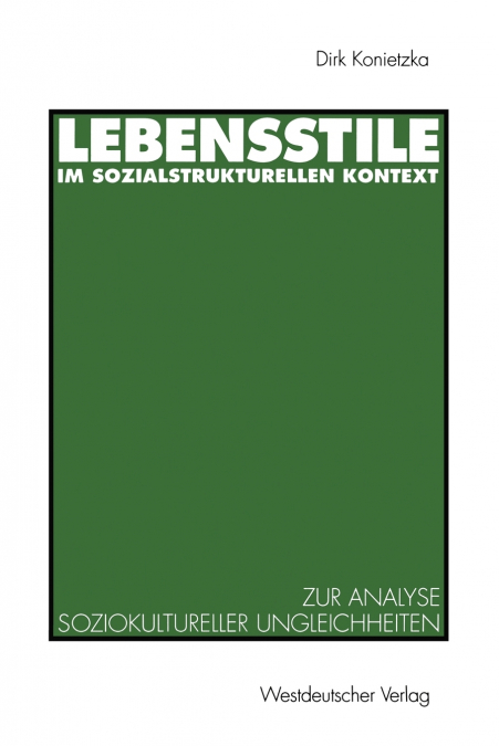 Lebensstile im sozialstrukturellen Kontext