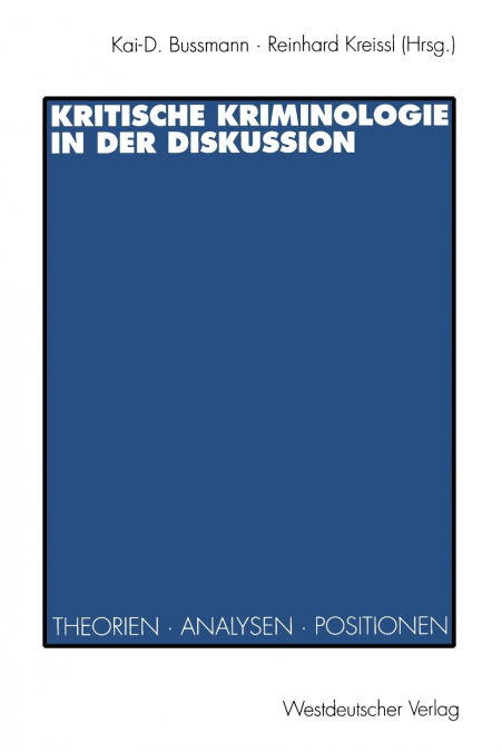 Kritische Kriminologie in der Diskussion