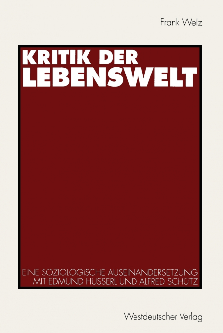 Kritik der Lebenswelt