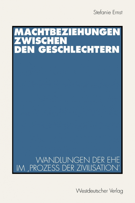 Machtbeziehungen zwischen den Geschlechtern