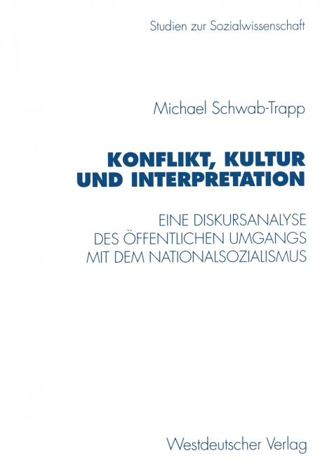 Konflikt, Kultur und Interpretation
