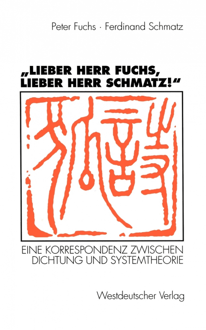 „Lieber Herr Fuchs, lieber Herr Schmatz!'