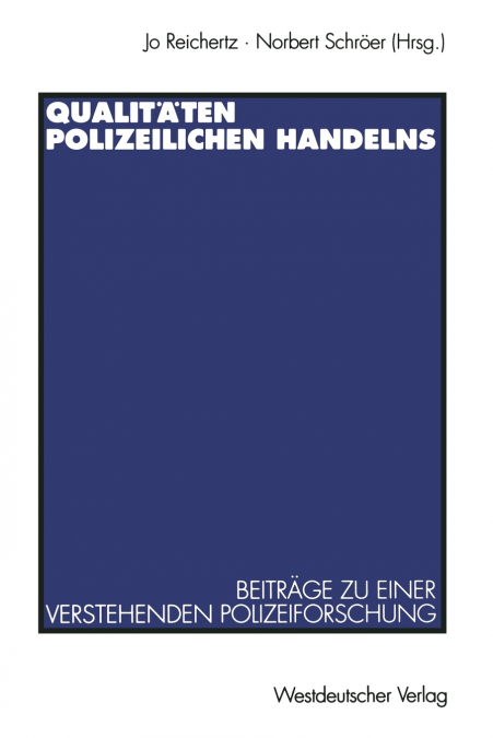 Qualitäten polizeilichen Handelns