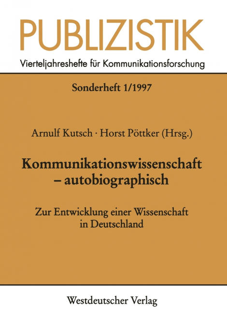 Kommunikationswissenschaft - autobiographisch