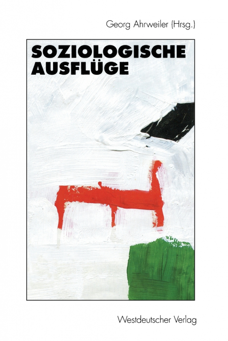 Soziologische Ausflüge
