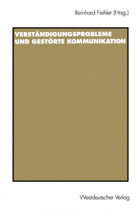 Verstandigungsprobleme Und Gestorte Kommunikation