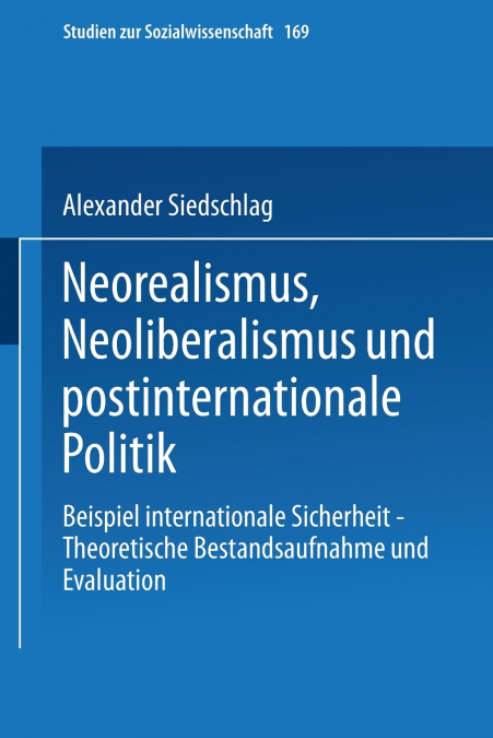 Neorealismus, Neoliberalismus und postinternationale Politik