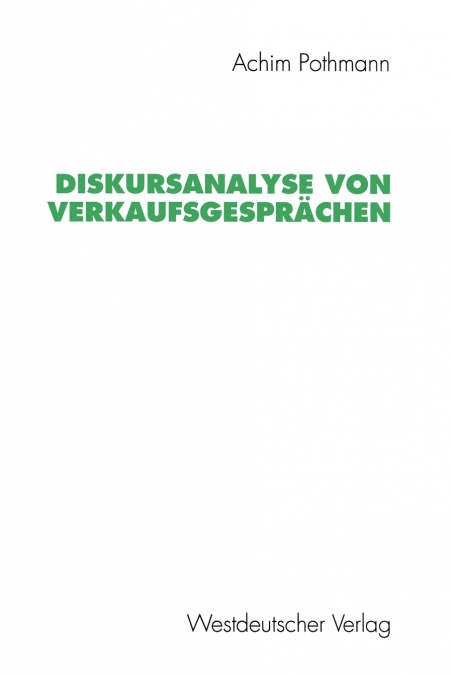 Diskursanalyse von Verkaufsgesprächen