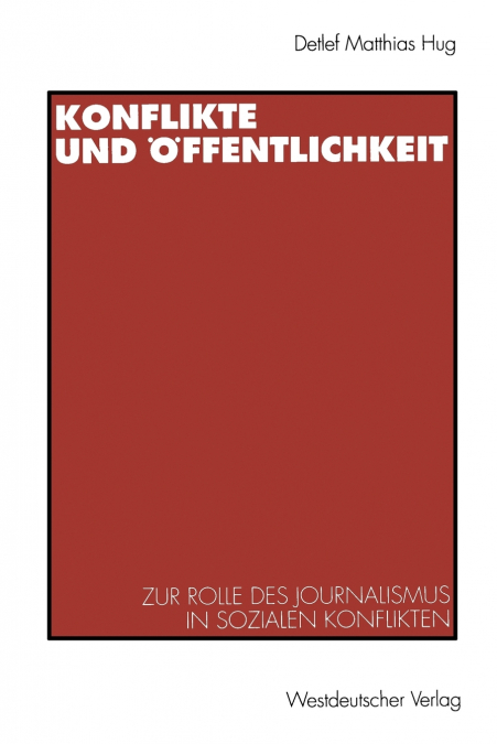Konflikte Und Offentlichkeit