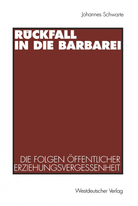 Rückfall in die Barbarei