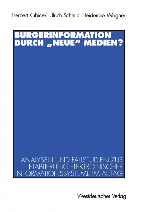 Bürgerinformation durch „neue' Medien?