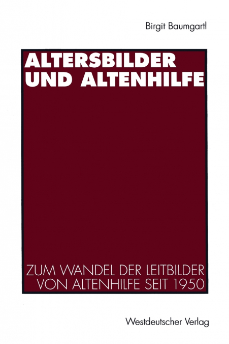 Altersbilder und Altenhilfe