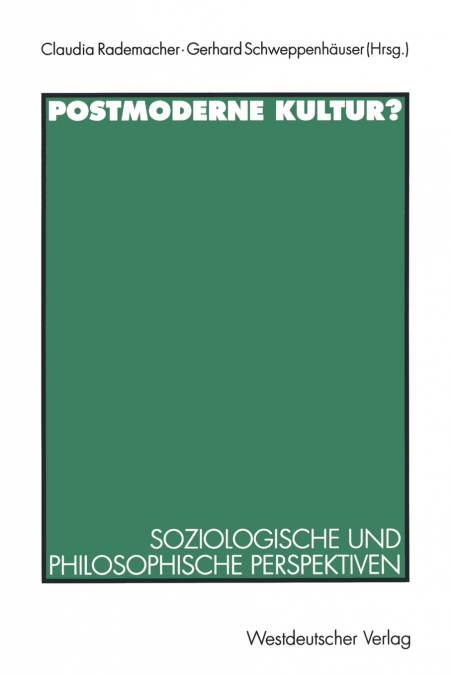 Postmoderne Kultur?