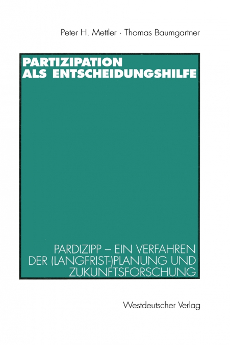 Partizipation als Entscheidungshilfe