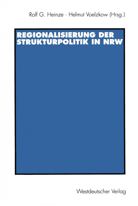 Regionalisierung der Strukturpolitik in Nordrhein-Westfalen
