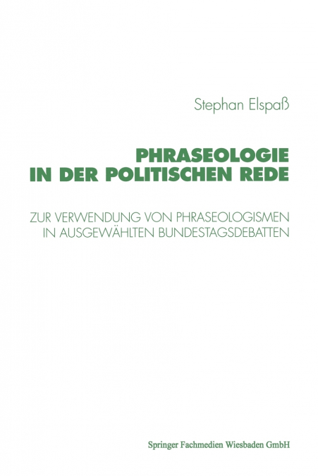 Phraseologie in der Politischen Rede