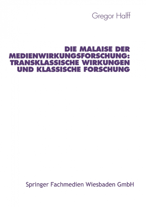 Die Malaise Der Medienwirkungsforschung