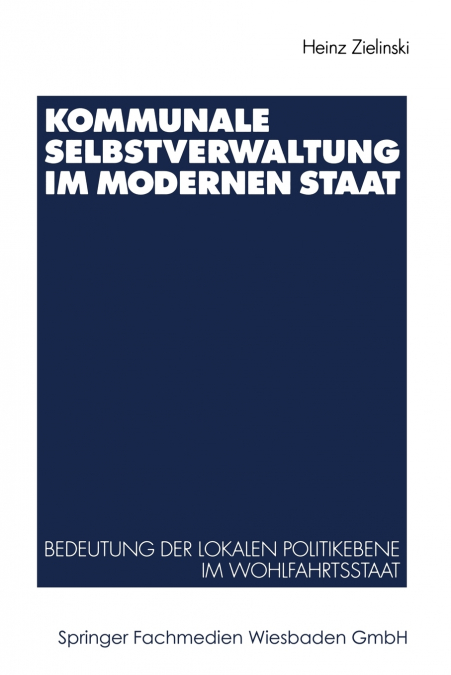 Kommunale Selbstverwaltung im modernen Staat