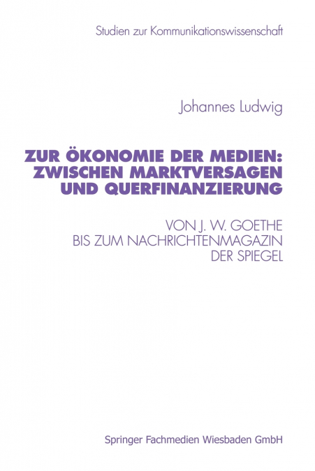 Zur Ökonomie der Medien