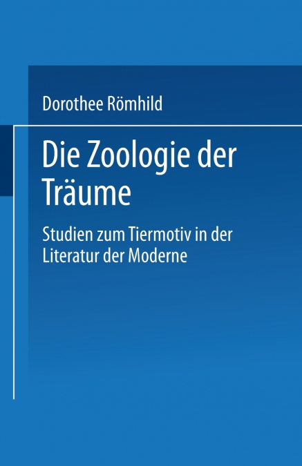 Die Zoologie der Träume